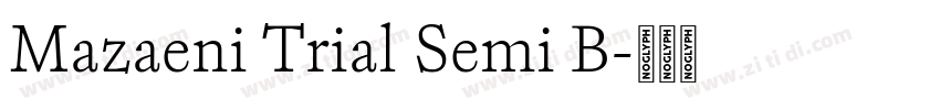 Mazaeni Trial Semi B字体转换